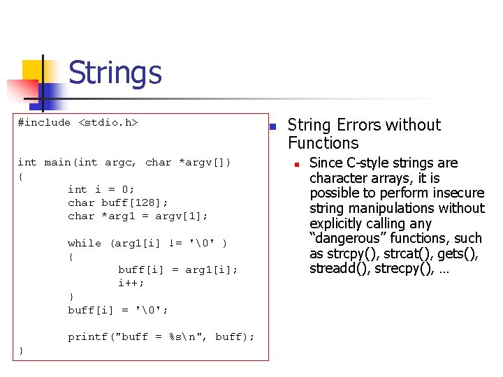 Strings #include <stdio. h> int main(int argc, char *argv[]) { int i = 0;