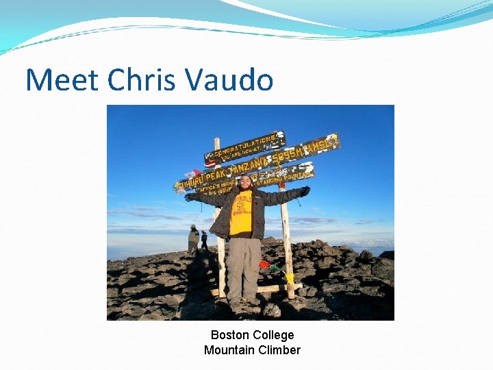 Meet Chris Vaudo Boston College Mountain Climber 