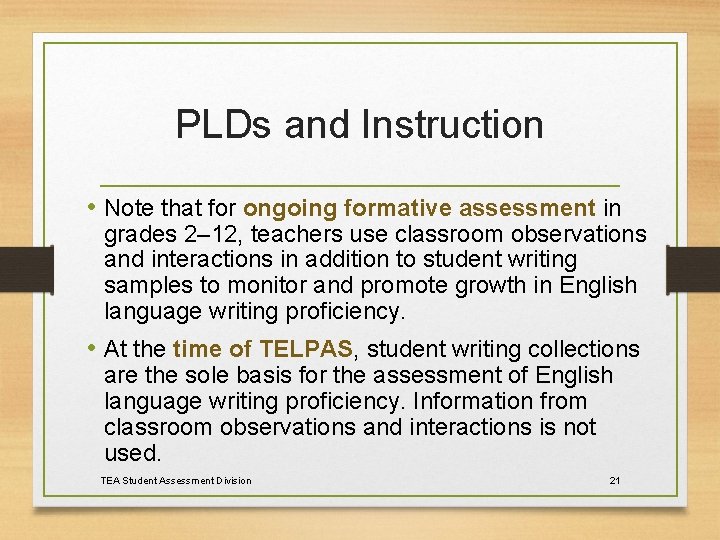 PLDs and Instruction • Note that for ongoing formative assessment in grades 2– 12,