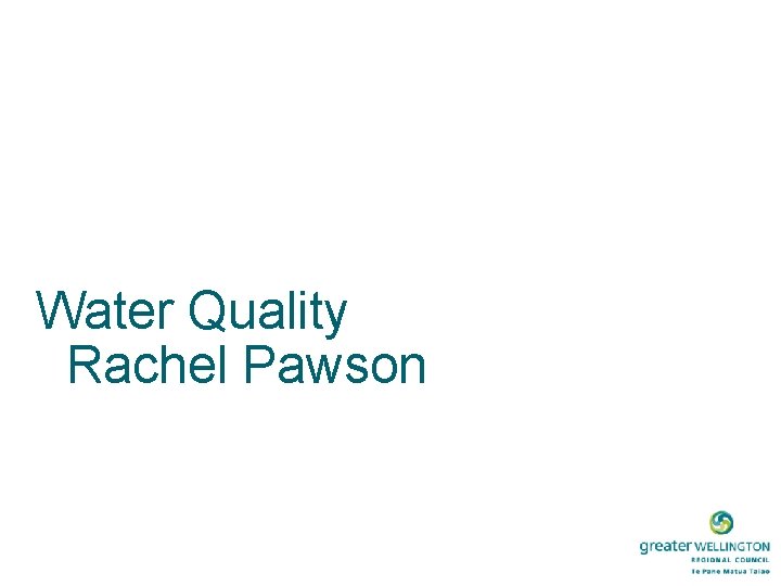 Water Quality Rachel Pawson 