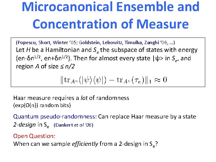 Microcanonical Ensemble and Concentration of Measure (Popescu, Short, Winter ’ 05; Goldstein, Lebowitz, Timulka,