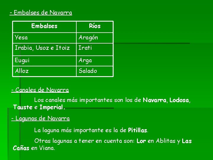 - Embalses de Navarra Embalses Ríos Yesa Aragón Irabia, Usoz e Itoiz Irati Eugui - Embalses de Navarra Embalses Ríos Yesa Aragón Irabia, Usoz e Itoiz Irati Eugui
