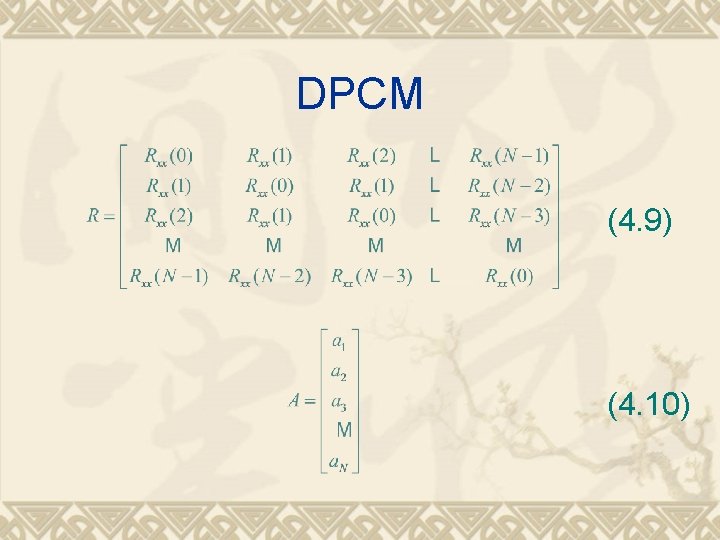 DPCM (4. 9) (4. 10) 