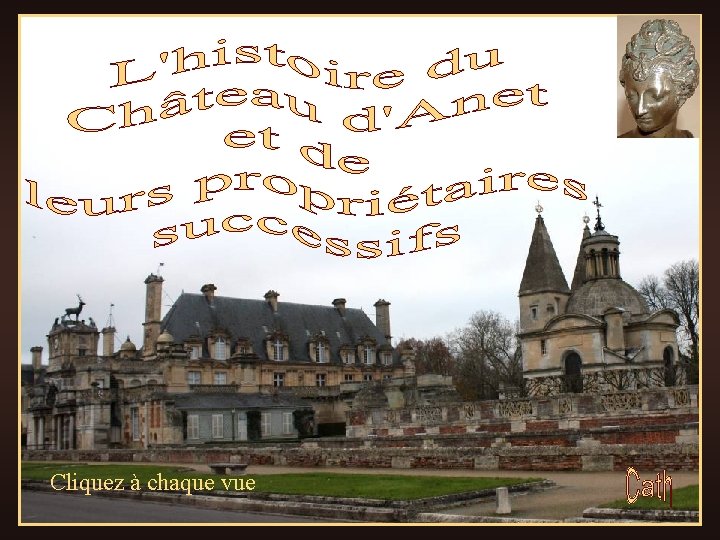 Cliquez à chaque vue 