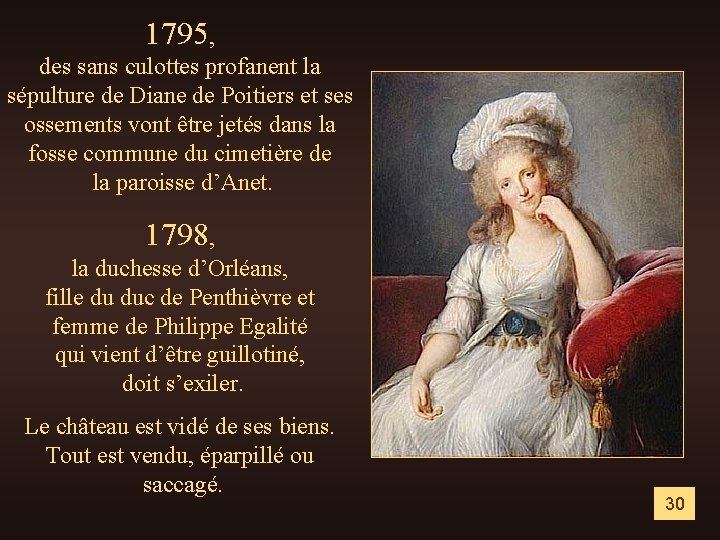 1795, des sans culottes profanent la sépulture de Diane de Poitiers et ses ossements