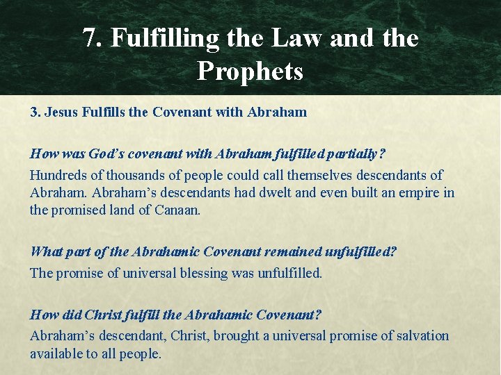 7. Fulfilling the Law and the Prophets 3. Jesus Fulfills the Covenant with Abraham