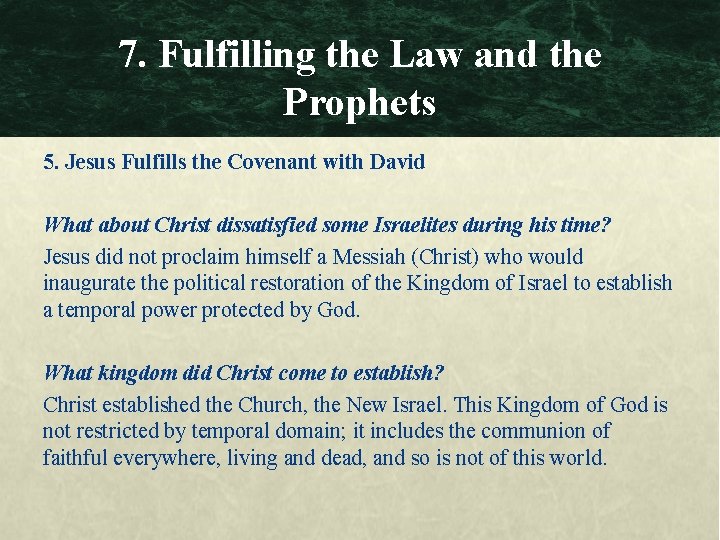 7. Fulfilling the Law and the Prophets 5. Jesus Fulfills the Covenant with David