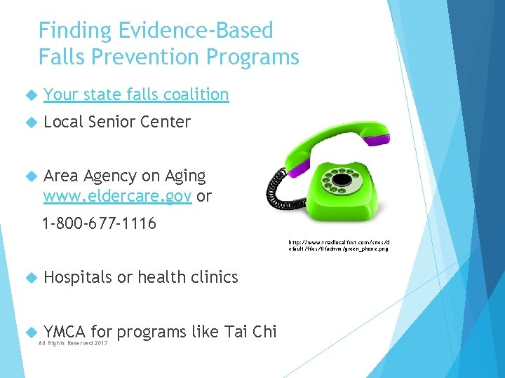 Finding Evidence-Based Falls Prevention Programs Your state falls coalition Local Senior Center Area Agency Finding Evidence-Based Falls Prevention Programs Your state falls coalition Local Senior Center Area Agency