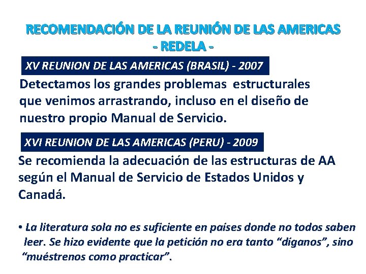 RECOMENDACIÓN DE LA REUNIÓN DE LAS AMERICAS - REDELA XV REUNION DE LAS AMERICAS