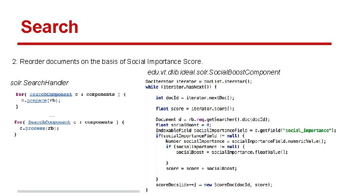 Search 2: Reorder documents on the basis of Social Importance Score. edu. vt. dlib.