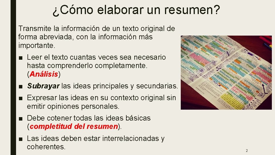 ¿Cómo elaborar un resumen? Transmite la información de un texto original de forma abreviada,