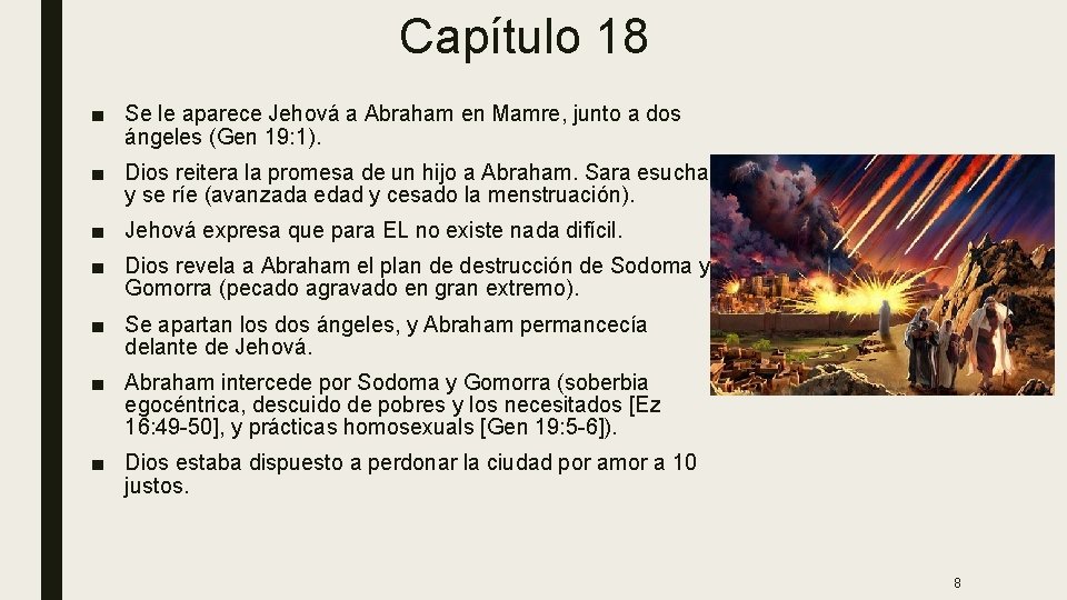 Capítulo 18 ■ Se le aparece Jehová a Abraham en Mamre, junto a dos