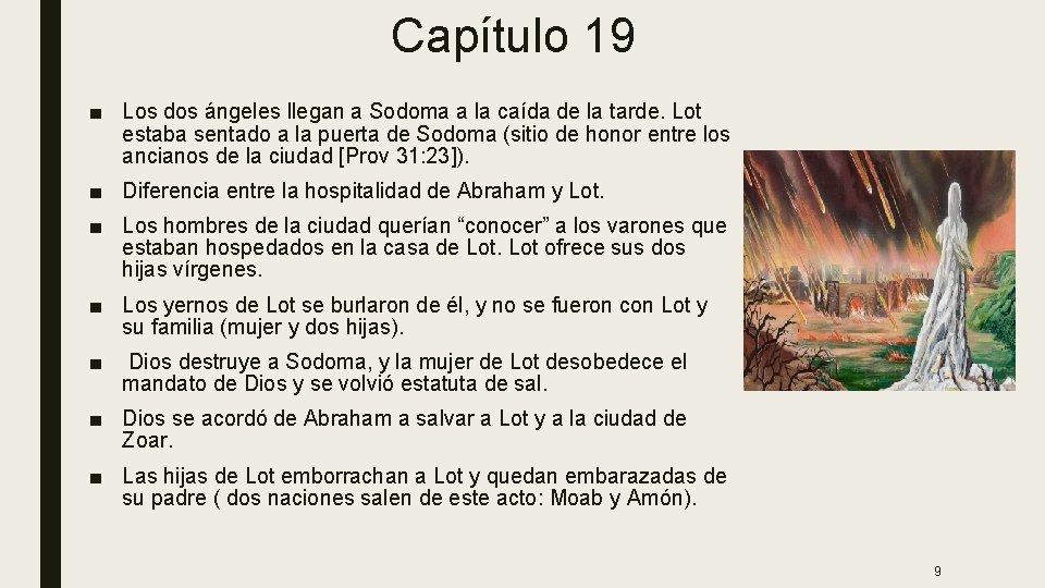 Capítulo 19 ■ Los dos ángeles llegan a Sodoma a la caída de la