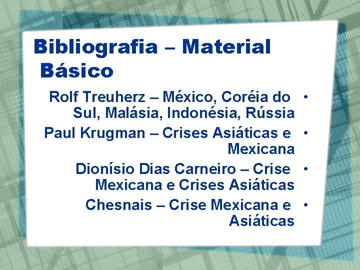 Bibliografia – Material Básico Rolf Treuherz – México, Coréia do Sul, Malásia, Indonésia, Rússia