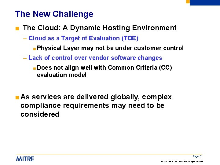 The New Challenge ■ The Cloud: A Dynamic Hosting Environment – Cloud as a