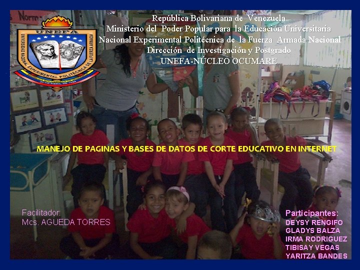 República Bolivariana de Venezuela Ministerio del Poder Popular para la Educación Universitaria Nacional Experimental