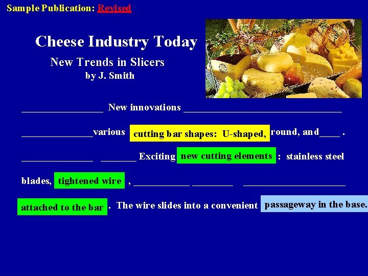 Sample Publication: Revised Cheese Industry Today New Trends in Slicers by J. Smith ________