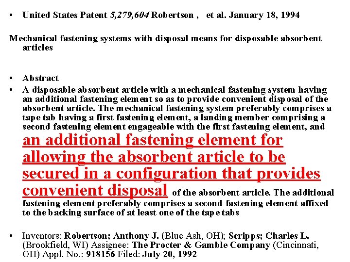  • United States Patent 5, 279, 604 Robertson , et al. January 18,