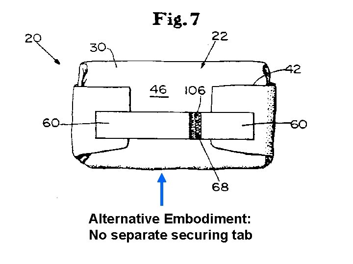 Alternative Embodiment: No separate securing tab 