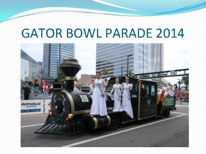 GATOR BOWL PARADE 2014 GATOR BOWL PARADE 2014