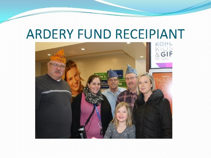 ARDERY FUND RECEIPIANT ARDERY FUND RECEIPIANT
