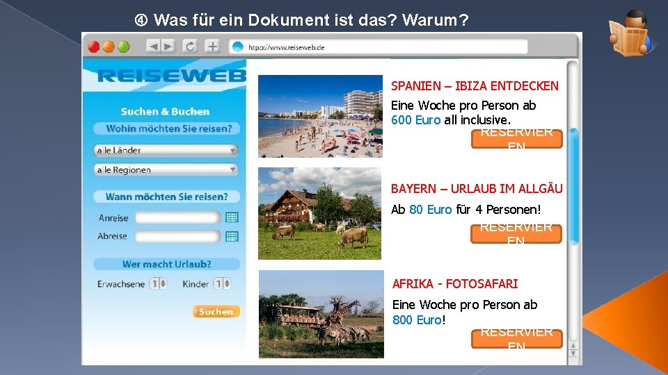  Was für ein Dokument ist das? Warum? SPANIEN – IBIZA ENTDECKEN Eine Woche