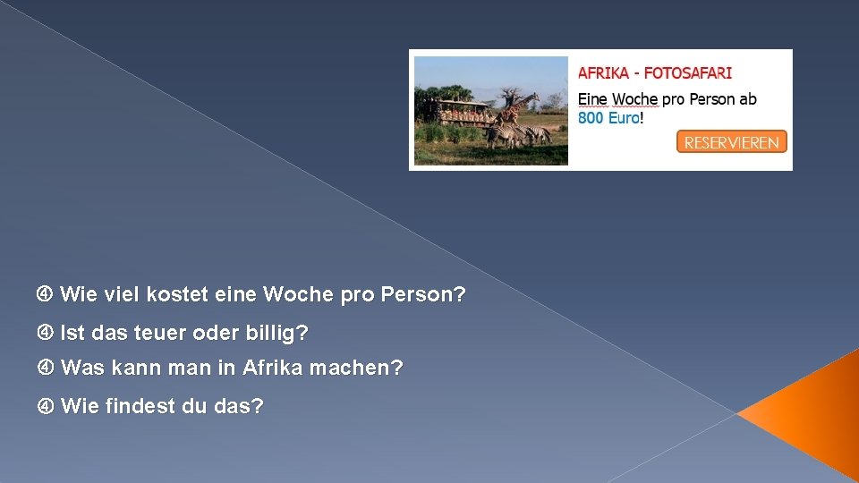  Wie viel kostet eine Woche pro Person? Ist das teuer oder billig? Was