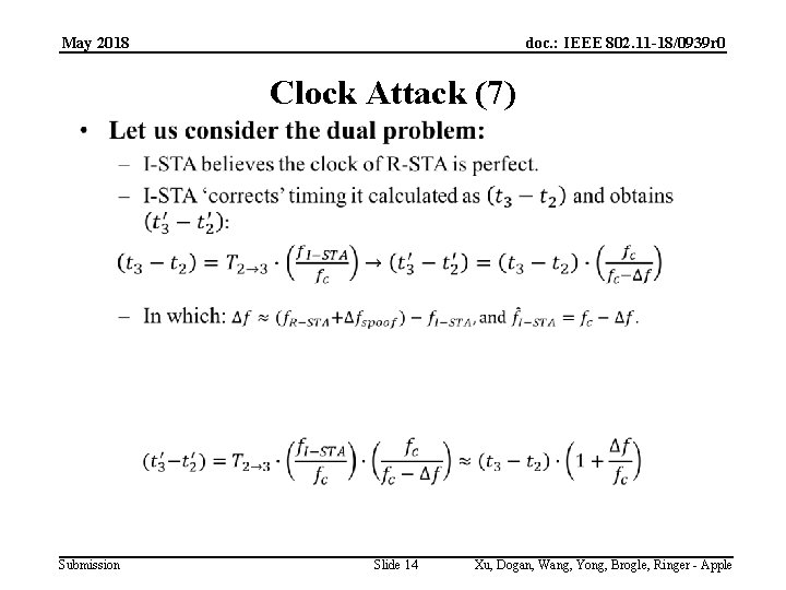 May 2018 doc. : IEEE 802. 11 -18/0939 r 0 Clock Attack (7) Submission