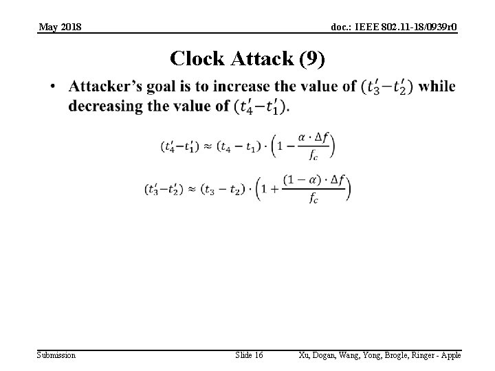 May 2018 doc. : IEEE 802. 11 -18/0939 r 0 Clock Attack (9) Submission