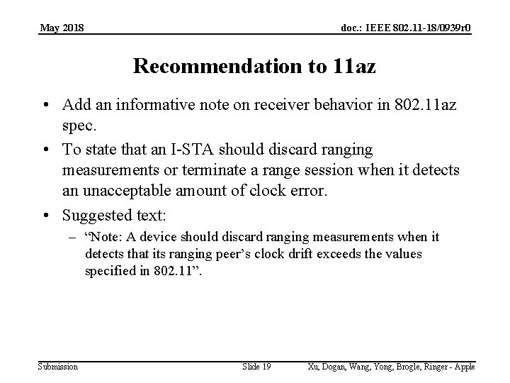 May 2018 doc. : IEEE 802. 11 -18/0939 r 0 Recommendation to 11 az