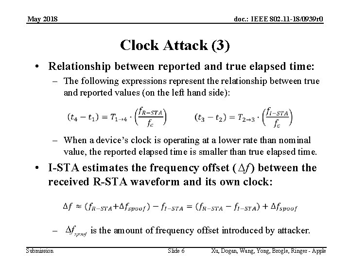 May 2018 doc. : IEEE 802. 11 -18/0939 r 0 Clock Attack (3) •