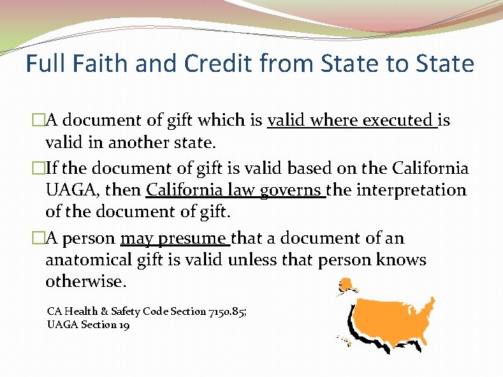 Full Faith and Credit from State to State �A document of gift which is