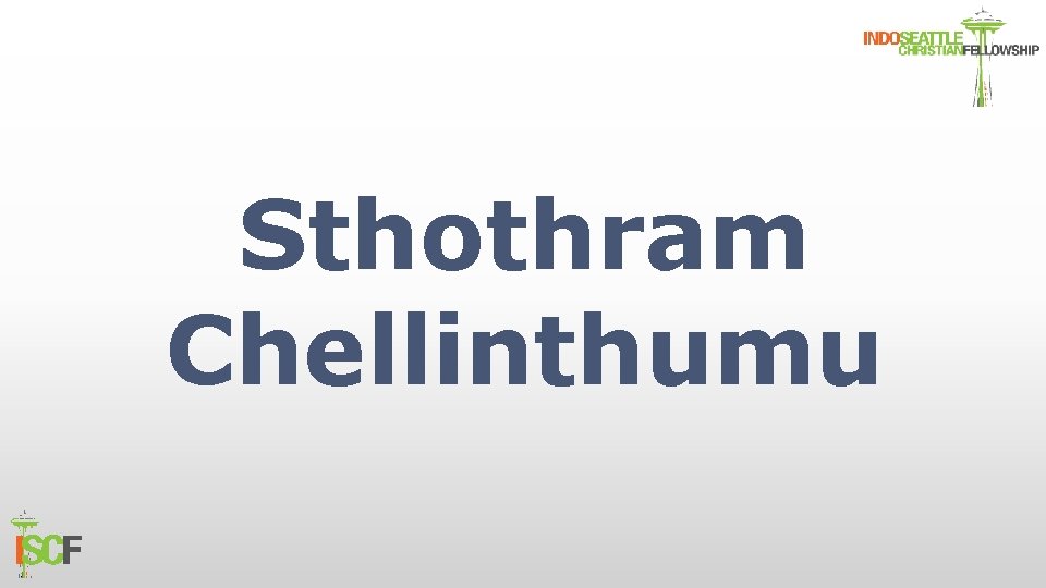 Sthothram Chellinthumu 