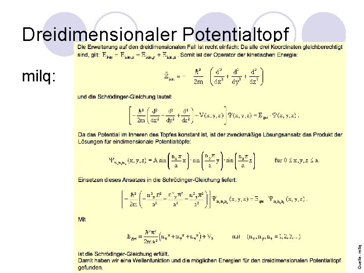 Dreidimensionaler Potentialtopf Quelle: milq: 