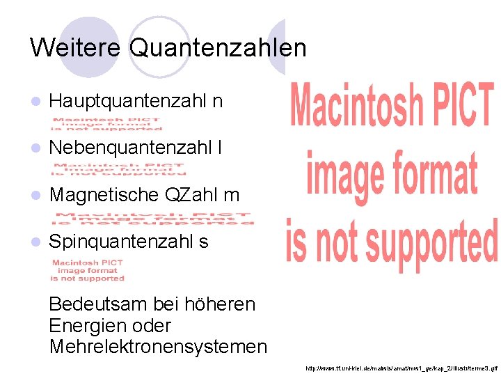 Weitere Quantenzahlen l Hauptquantenzahl n l Nebenquantenzahl l l Magnetische QZahl m l Spinquantenzahl