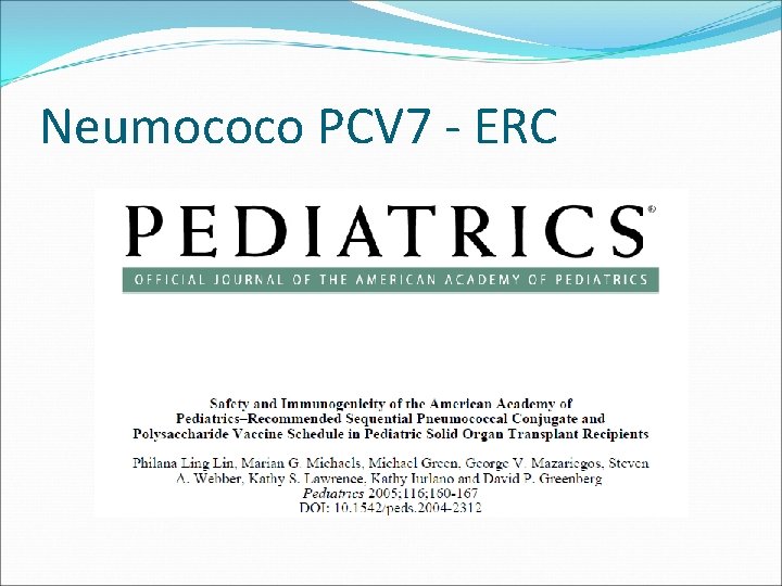 Neumococo PCV 7 - ERC 
