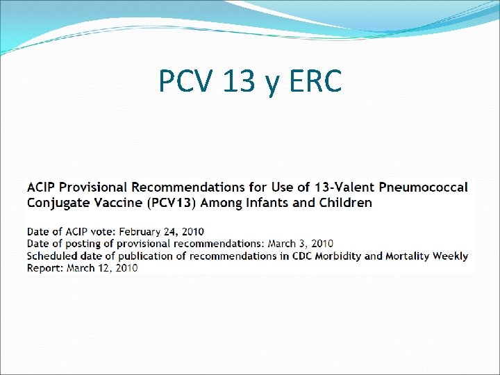 PCV 13 y ERC 