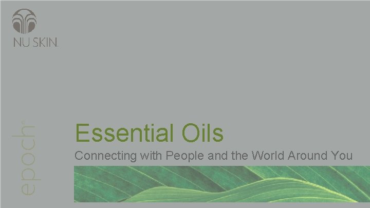 Essential Oils Connecting with People and the World Around You 