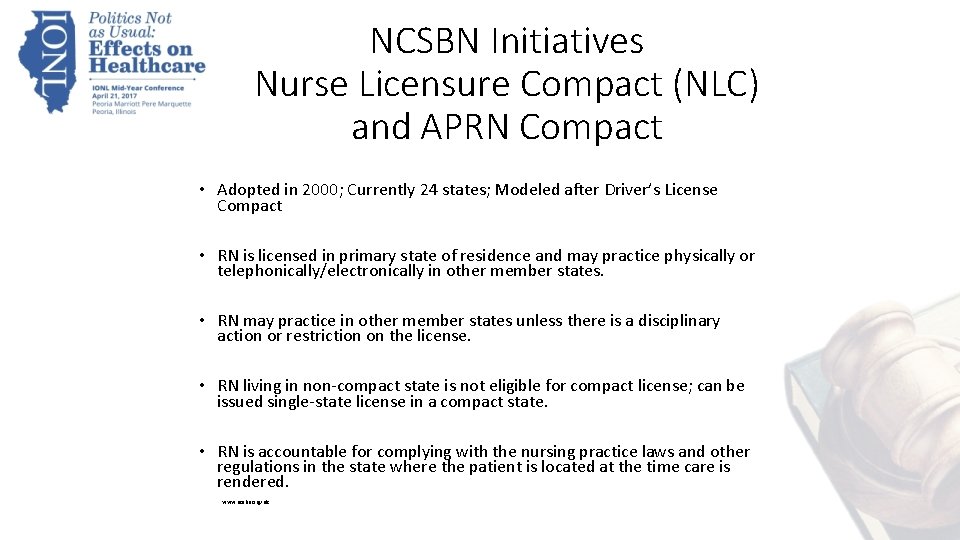 NCSBN Initiatives Nurse Licensure Compact (NLC) and APRN Compact • Adopted in 2000; Currently