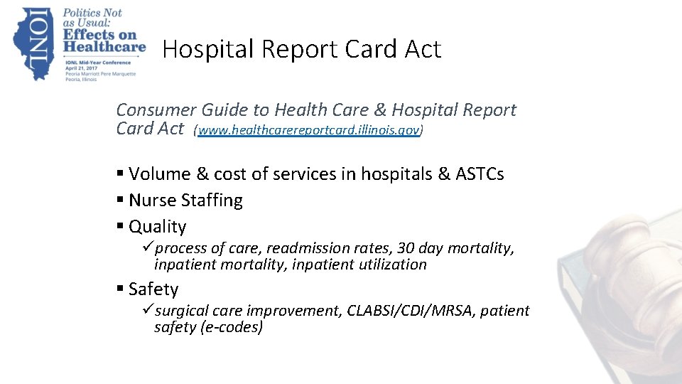 Hospital Report Card Act Consumer Guide to Health Care & Hospital Report Card Act