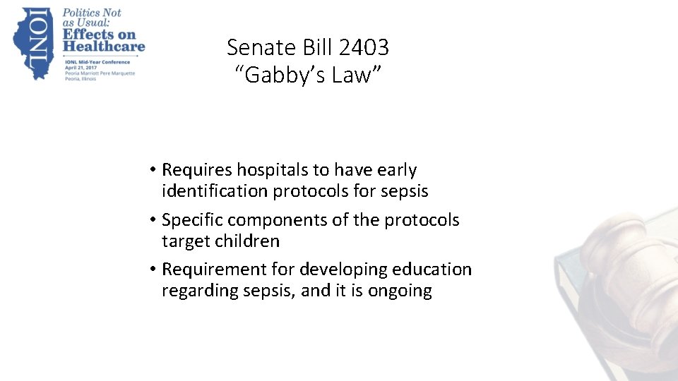 Senate Bill 2403 “Gabby’s Law” • Requires hospitals to have early identification protocols for