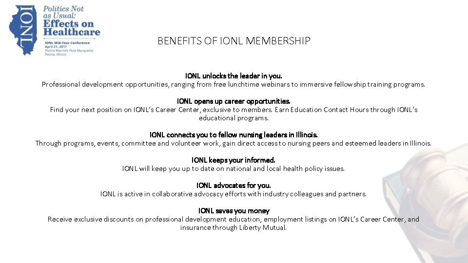 BENEFITS OF IONL MEMBERSHIP IONL unlocks the leader in you. Professional development opportunities, ranging