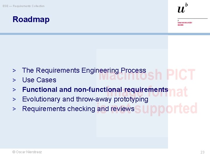 ESE — Requirements Collection Roadmap > The Requirements Engineering Process > Use Cases >