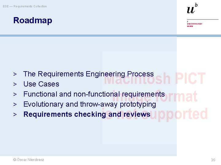 ESE — Requirements Collection Roadmap > The Requirements Engineering Process > Use Cases >