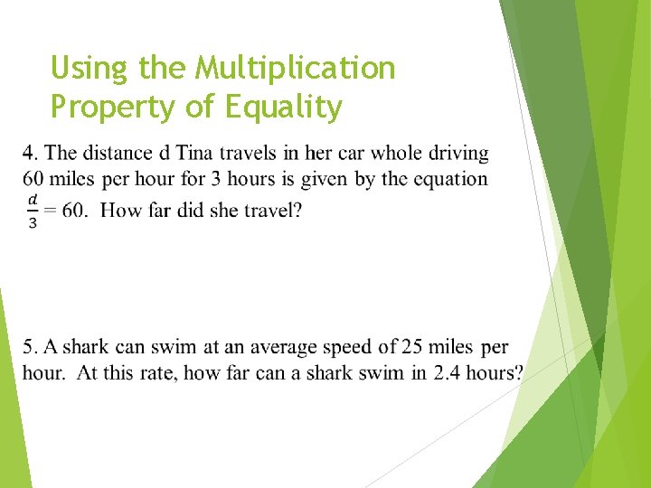 Using the Multiplication Property of Equality 