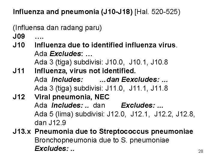 Influenza and pneumonia (J 10 -J 18) [Hal. 520 -525) (Influensa dan radang paru)