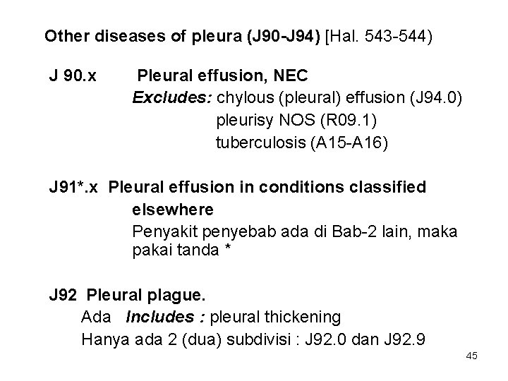 Other diseases of pleura (J 90 -J 94) [Hal. 543 -544) J 90. x