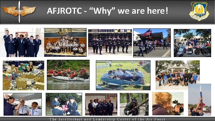 AFJROTC - “Why” we are here! 