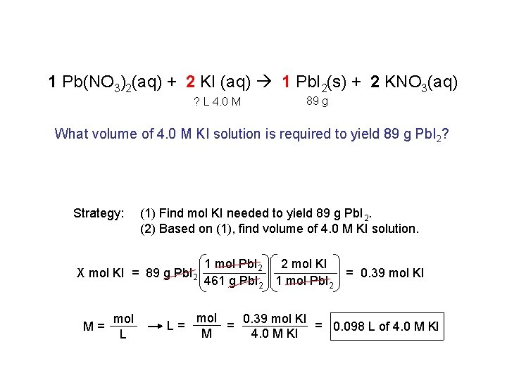 1 Pb(NO 3)2(aq) + 2 KI (aq) 1 Pb. I 2(s) + 2 KNO