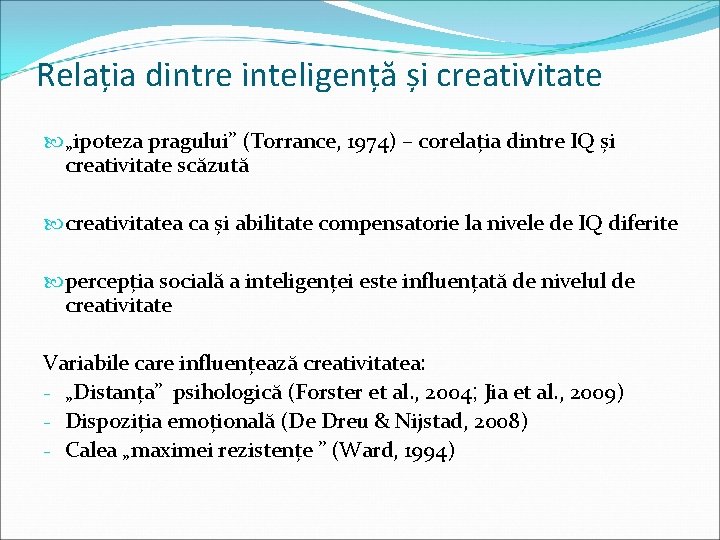 Relația dintre inteligență și creativitate „ipoteza pragului” (Torrance, 1974) – corelația dintre IQ și